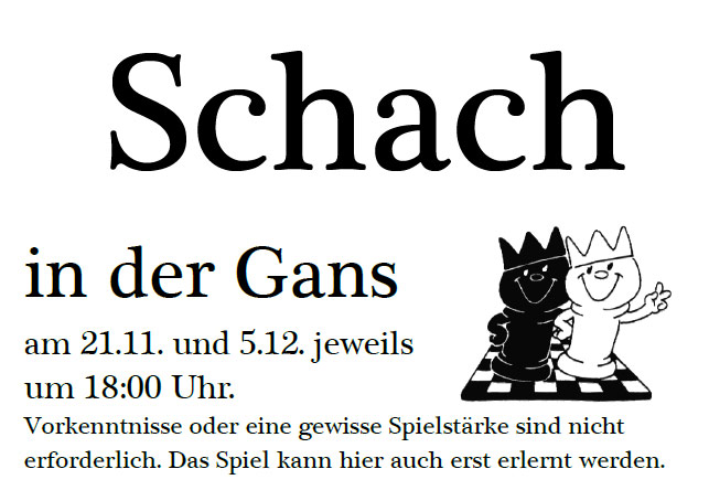 Schach in der Goldenen Gans am 21.11. und 05.12.2019